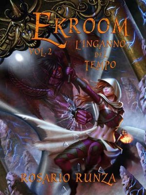 cover image of Ekroom--L'inganno del tempo